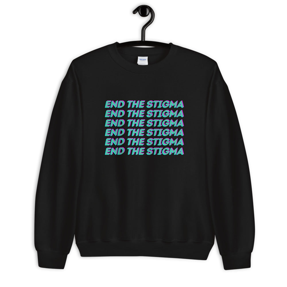 End the Stigma Sweatshirt - The Self-Care Seed Co.